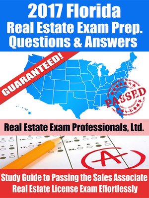 cover image of 2017 Florida Real Estate Exam Prep Questions, Answers & Explanations